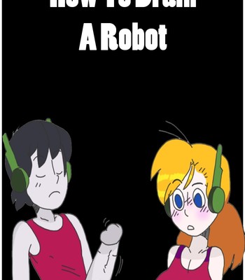 How To Drain A Robot Porn Comic 001 