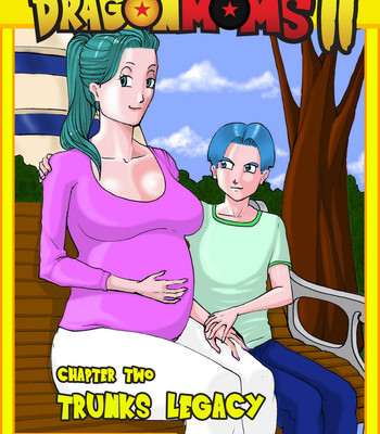 Dragon Moms 2 - Part 2 - Trunks Legacy Porn Comic 001 