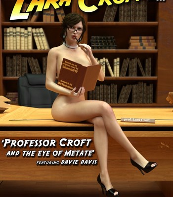 Professor Croft And The Eye Of Metate Porn Comic 001 