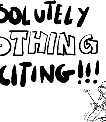Absolutely Nothing Exciting Porn Comic 002 