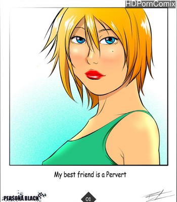 Porn Comics - My Best Friend Is A Pervert Cartoon Porn Comic