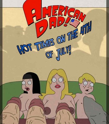350px x 400px - American Dad - Hot Times On The 4th Of July! Cartoon Comic - HD Porn Comix