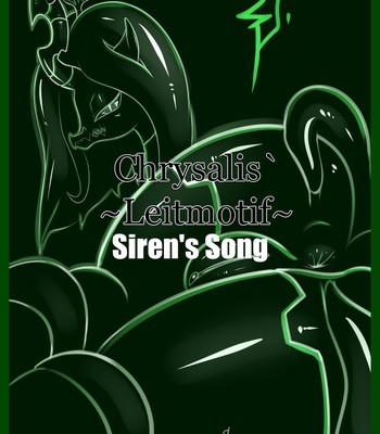 Chrysalis' Leitmotif 1 - Siren's Song Porn Comic 001 