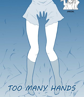 Porn Comics - Too Many Hands Cartoon Comic