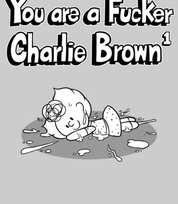Peanuts Cartoon Porn - You Are A Sister Fucker Charlie Brown 1 Sex Comic - HD Porn Comix