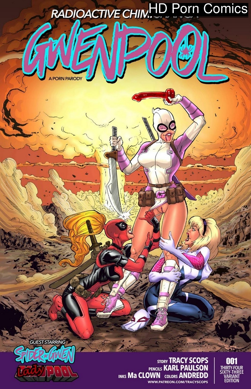 Gwenpool 1 - Radioactive Chimichanga PornComix 001